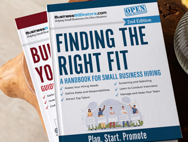 Finding the Right Fit: A Handbook for Small Business Hiring
